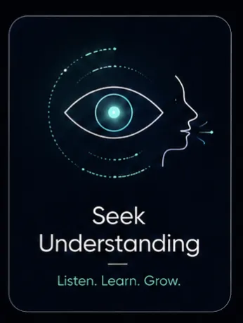 Seek Understanding